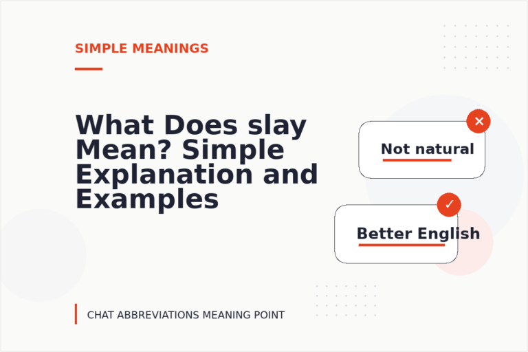 What Does slay Mean? Simple Explanation and Examples