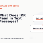 What Does IKR Mean in Text Messages?