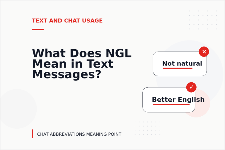 What Does NGL Mean in Text Messages? What Does NGL Mean in Text Messages?