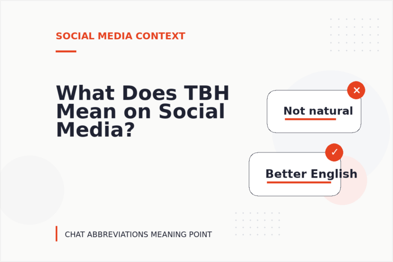 What Does TBH Mean on Social Media?