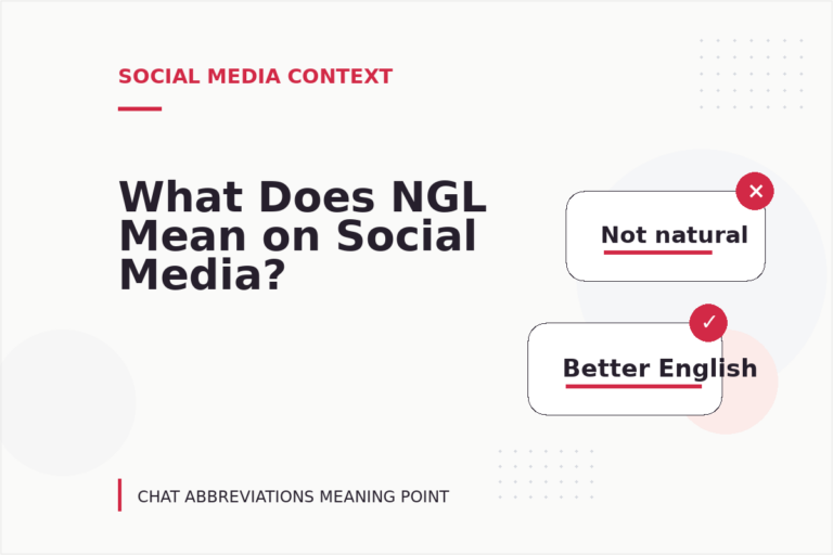 What Does NGL Mean on Social Media? What Does NGL Mean on Social Media?