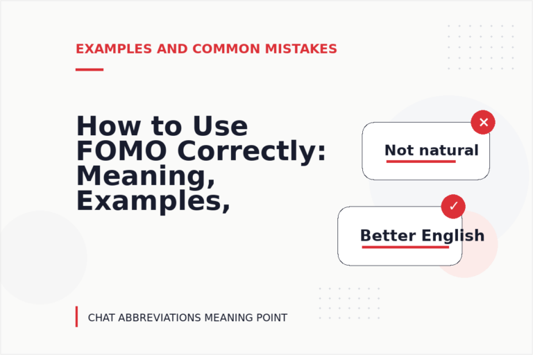 How to Use FOMO Correctly: Meaning, Examples, and Mistakes How to Use FOMO Correctly: Meaning, Examples, and Mistakes