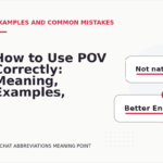 How to Use POV Correctly: Meaning, Examples, and Mistakes